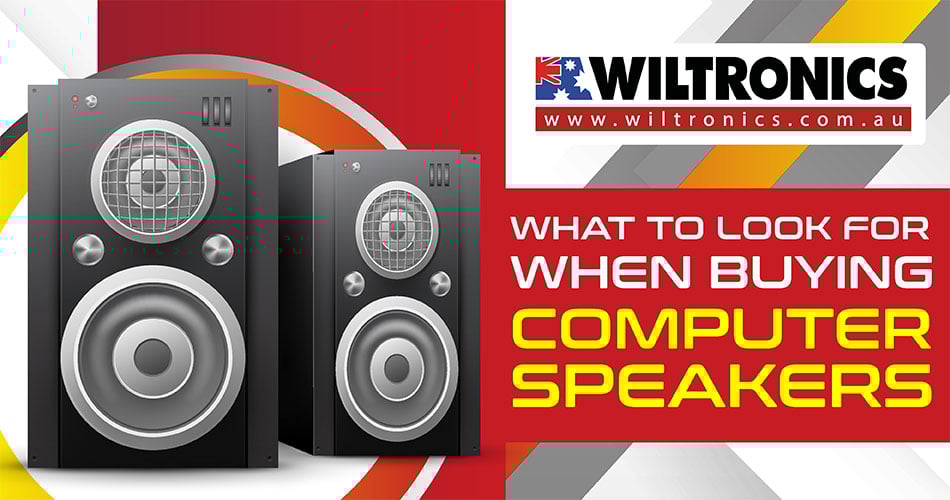What to Look for When Buying Computer Speakers