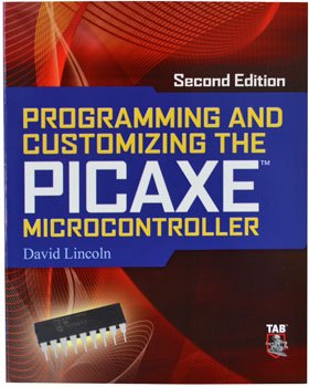 Programming and Customizing the PICAXE Microcontroller (2nd Edition) Cover