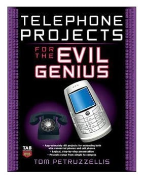 Telephone Projects for the Evil Genius