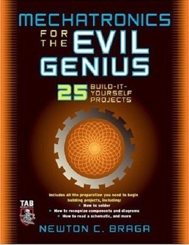 Mechatronics for the Evil Genius Cover