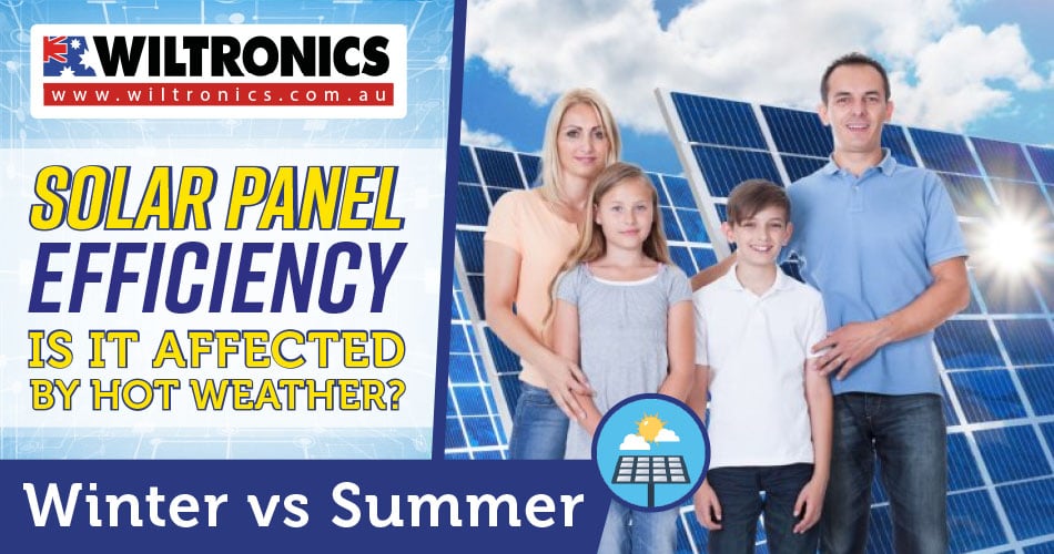 Solar Panel Efficiency: Is it affected by hot weather?