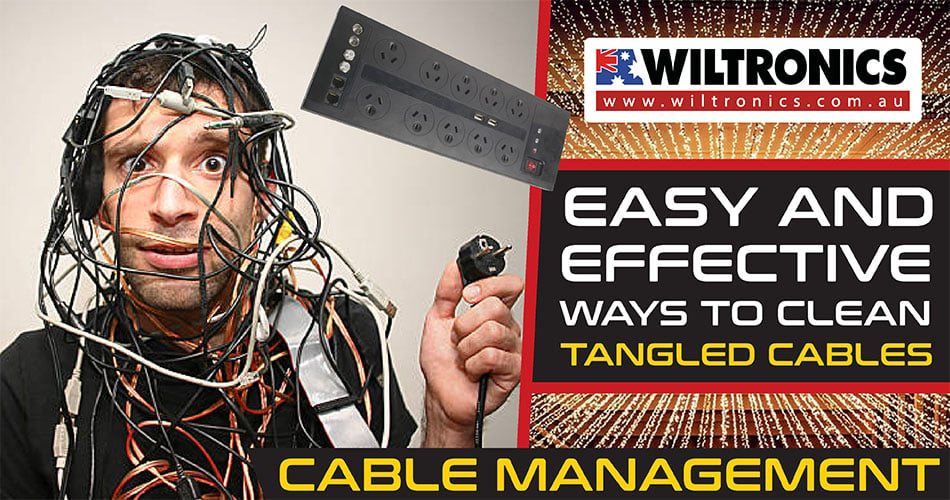 Cable Management: Easy and effective ways to clean tangled cables